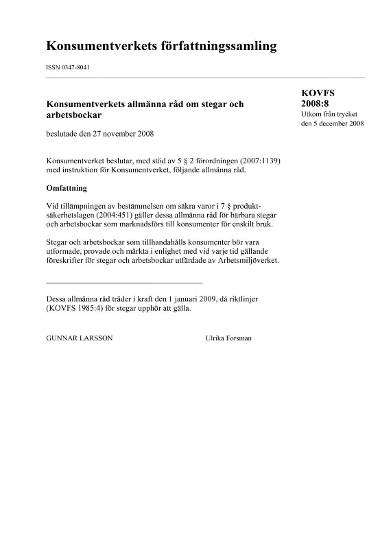KOVFS 2008:8 Konsumentverkets allmänna råd om stegar och arbetsbockar (Bild)