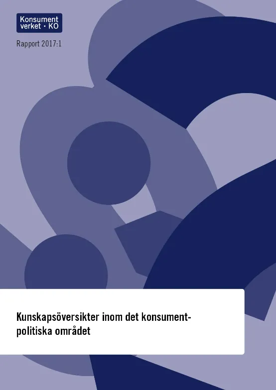 Rapport 2017:1 Kunskapsöversikter inom det konsumentpolitiska området (Bild)