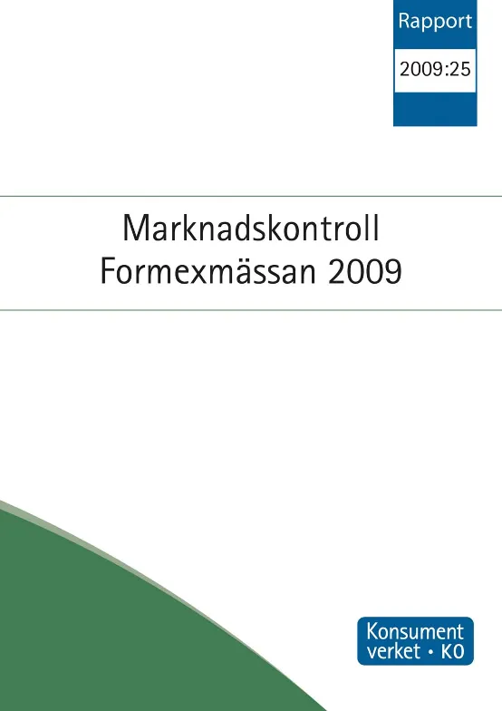 Rapport 2009:25 Marknadskontroll - Formexmässan 2009 (Bild)